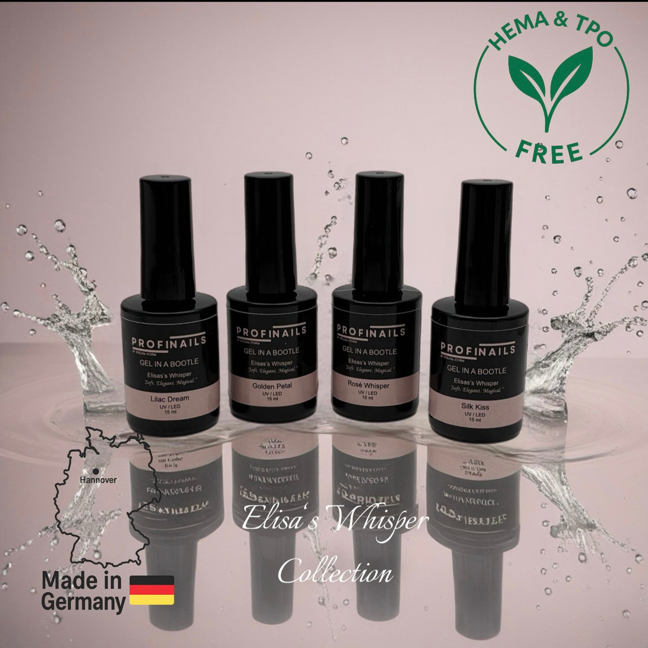 Elisa's Whisper Collection. Gel in a bootle TPO HEMA FREE